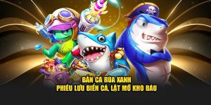 Bắn cá Rùa Xanh